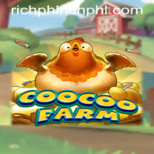 Exploring the Exciting World of CooCooFarm: A Comprehensive Guide