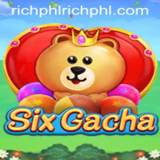 Exploring the Exciting World of SixGacha: A Comprehensive Introduction