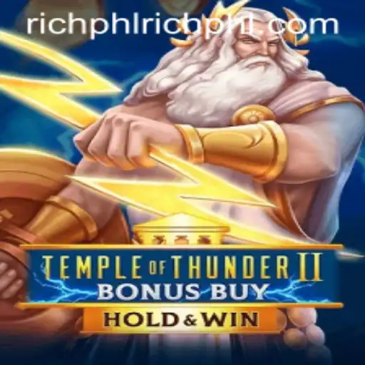 Discover the Exciting World of TempleofThunderIIBonusBuy